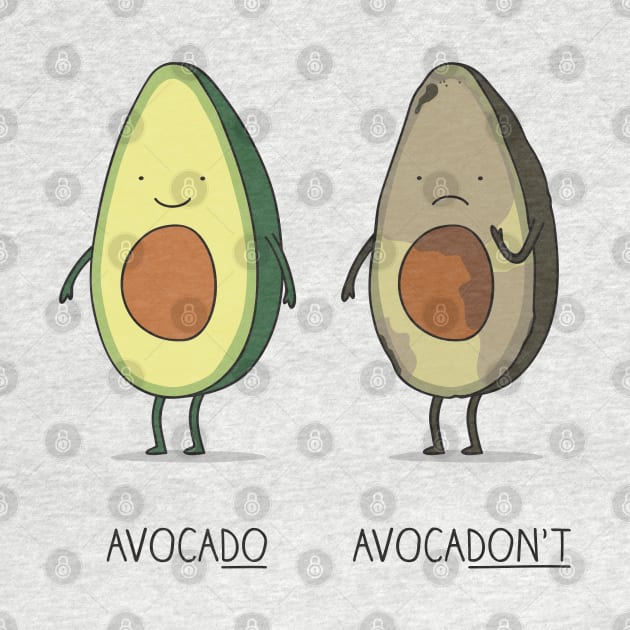 Eat your avocado right! by milkyprint